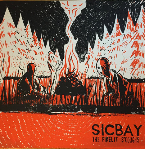 Sicbay : "Firelit S'Coughs" Lp