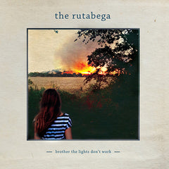 The Rutabega : "Brother the Lights Don't Work" Lp / Cd