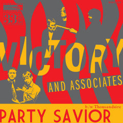 Victory and Associates : "Party Savior​" 45