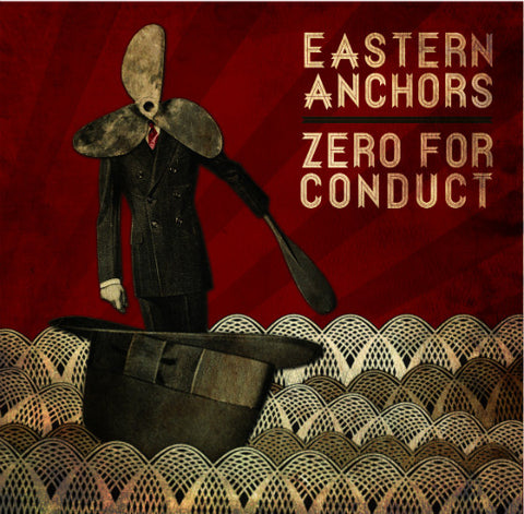 Eastern Anchors / Zero For Conduct : Split 7"