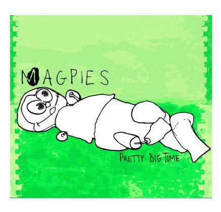 Magpies : "Pretty Big Thing" Cd