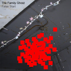 The Family Ghost : "False Start" Cd