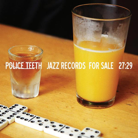 Police Teeth : "Jazz Records For Sale" Cd