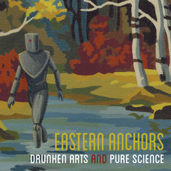 Eastern Anchors : "Drunken Arts & Pure Science" Cd