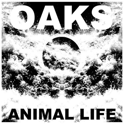 Oaks : "Animal Life" Lp
