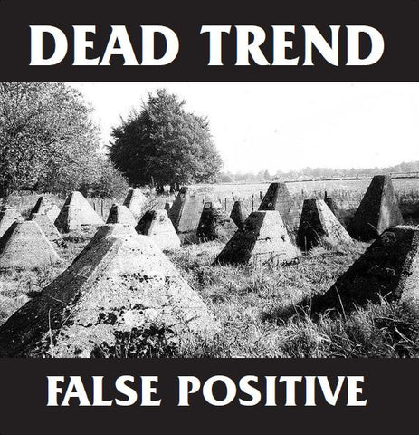 Dead Trend : "False Positive" Cd