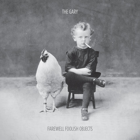 The Gary : "Farewell Foolish Objects" Lp