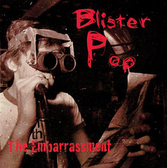 The Embarrassment : "Blister Pop" Cd