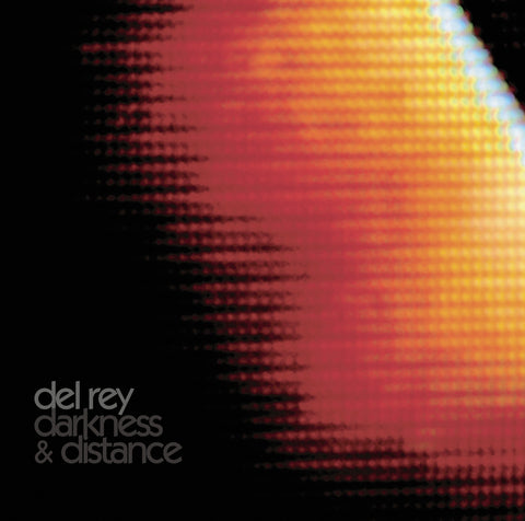 Del Rey : "Darkness & Distance" Lp/Cd